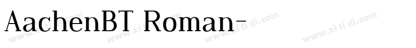 AachenBT Roman字体转换